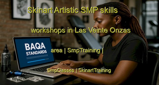 Skinart Artistic SMP skills workshops in Las Veinte Onzas area | SmpTraining | SmpClasses | SkinartTraining-Mexico